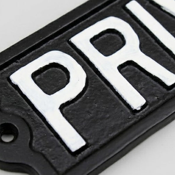 Vintage Style Cast Iron - PRIVATE Sign - Black & White