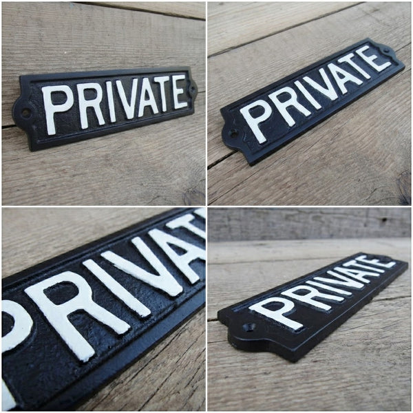Vintage Style Cast Iron - PRIVATE Sign - Black & White