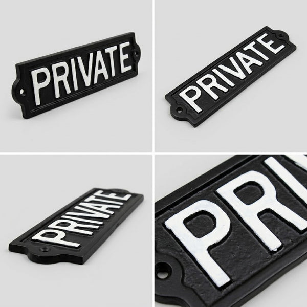 Vintage Style Cast Iron - PRIVATE Sign - Black & White